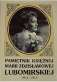 Pamiętniki księżnej Marii Zdzisławowej Lubomirskiej 1914-1918