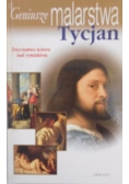 Geniusze malarstwa. Tycjan