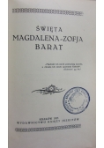 Święta Magdalena - Zofja Barat, 1925 r.