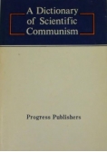 A Dictionary of Scientific Communism