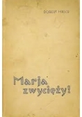Maria zwycięży!, 1935 r.