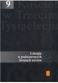 Liturgia w podstawowych formach wyrazu