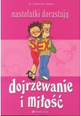 Dojrzewanie i miłość