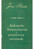 Aleksander Świętochowski i pozytywizm warszawski