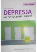 Depresja. Jak pomóc sobie i bliskim