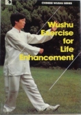 Wushu Exercise for Life Enhancement
