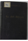 Ks. Jan Beyzym T. J. Ofiara Miłości, 1922 r.