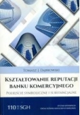 Reputacji Banku Komercyjnego Podejście Symboliczne