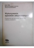 Wykonywanie aparatów zdejmowanych
