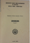 Kryminologia. Część I