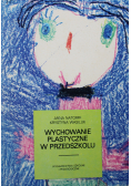 Wychowanie plastyczne w przedszkolu