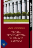 Teoria ekonomiczna w prawie karnym