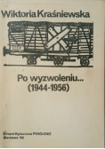 Po wyzwoleniu...(1944-1956)