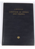 Language as Choice and Chance