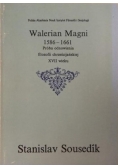 Walerian Magni 1586 - 1661 Próba odnowienia filozofii chrześcijańskiej  XVII wieku