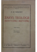Zarys Teologii Ascetycznej i Mistycznej ,1949r.,Tom II