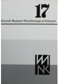 Rocznik Muzeum Narodowego w Kielcach  tom 17