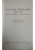 Juliusz Słowacki 1809-1849 księga zbiorowa w stulecie zgonu