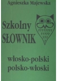 Szkolny słownik włosko-polski polsko-włoski