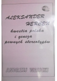 Hercen Aleksander - kwestia polska i geneza pewnych stereotypów