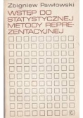 Wstęp do statystycznej metody reprezentacyjnej