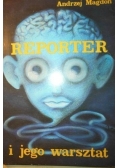 Reporter i jego warsztat