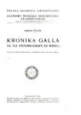 Kronika Galla na tle Historiografii XII wieku, 1947r.