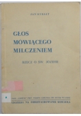 Głos mówiącego milczeniem, 1946 r.