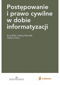 Postępowanie i prawo cywilne w dobie informatyzacji