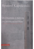 Spotkanie z innym jako wyznanie XXI wieku  2 książki