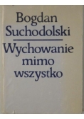 Wychowanie mimo wszystko