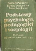 Podstawy psychologii, pedagogiki i socjologii