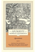 Apokryfy NT. Apostołowie T.2, cz.2