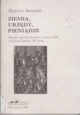 Ziemia, urzędy, pieniądze