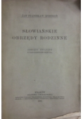 Słowiańskie obrzędy rodzinne,1916 r.