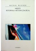 Między retoryką a retorycznością
