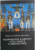 Niespokojne Karpaty czyli rzecz o zbójnictwie