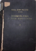 Rozmyślania o życiu kapłańskiem tom I,1936r.