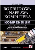 Rozbudowa i naprawa komputera Wydanie II