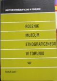 Rocznik muzeum etnograficznego w Toruniu