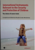 International Instruments Relevant to the Security and Protection of Children Volume II