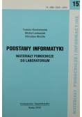 Podstawy Informatyki Materiały pomocnicze do laboratorium