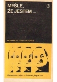 Myślę, że jestem