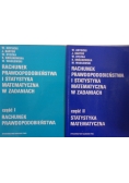 Rachunek prawdopodobieństwa i statystyka matematyczna w zadaniach część I i II