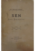 Sen .Szkic biologiczny,1901r.