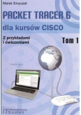 Packet Tracer 6 dla kursów CISCO. Z przykładami i ćwiczeniami. Tom 1