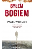 Byłem bogiem