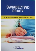 Świadectwo Pracy 80 wzorów zapisów po zmianach z 2019 roku