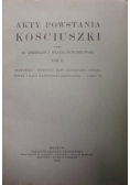 Akty Powstania Kościuszki, tom II, 1918 r.