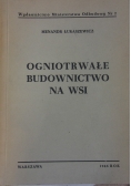 Ogniotrwałe budownictwo na wsi, 1946 r.